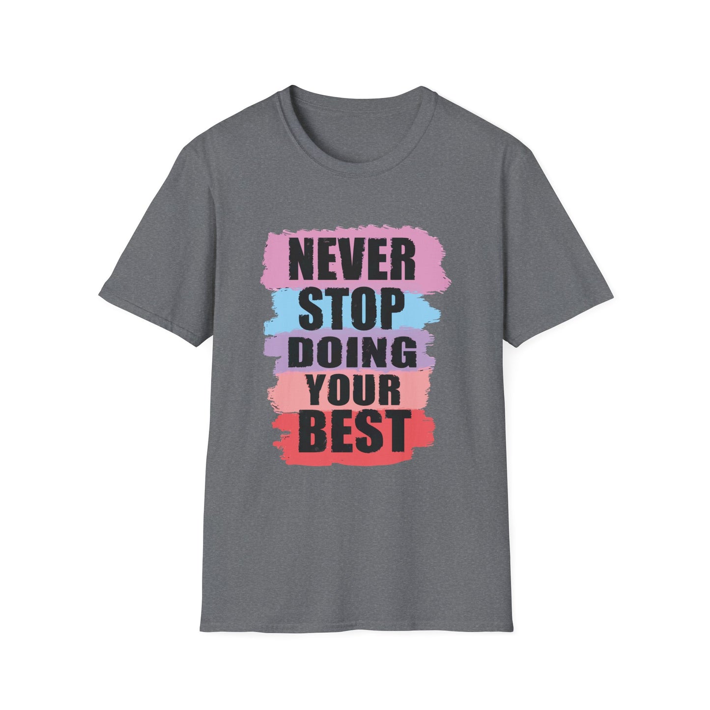 Never Stop Inspirational Graphic Tee