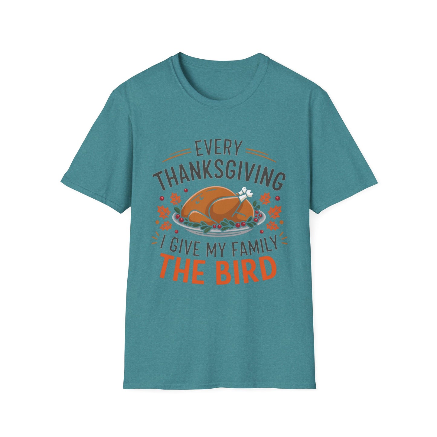 Every Thanksgiving I Give My Family the Bird – Roast & Reveal Short Sleeve Tee
