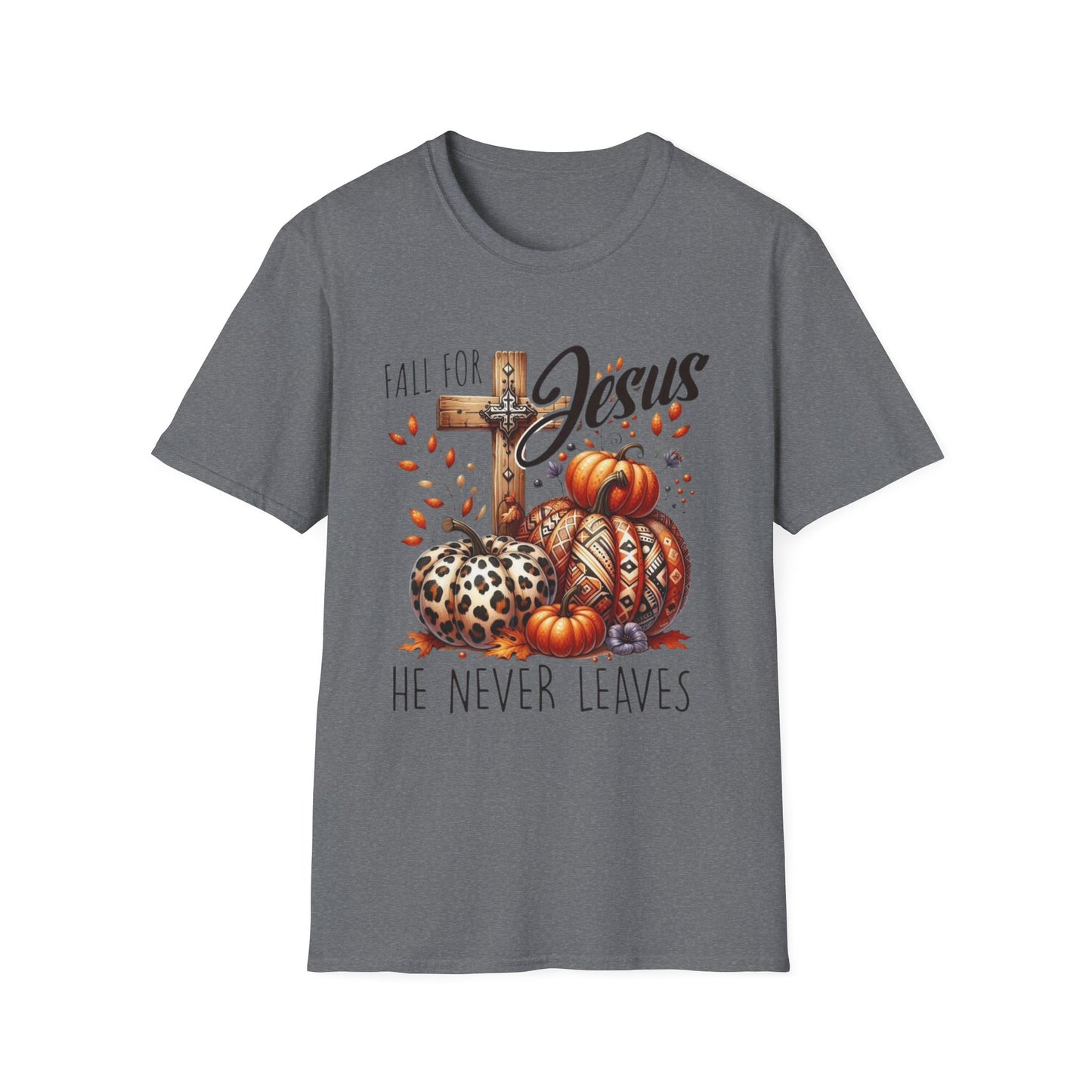 Fall for Jesus – He Never Leaves Short Sleeve Tee