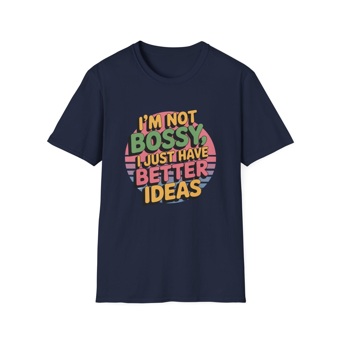 Not Bossy Tee – Just Brilliant, Thanks