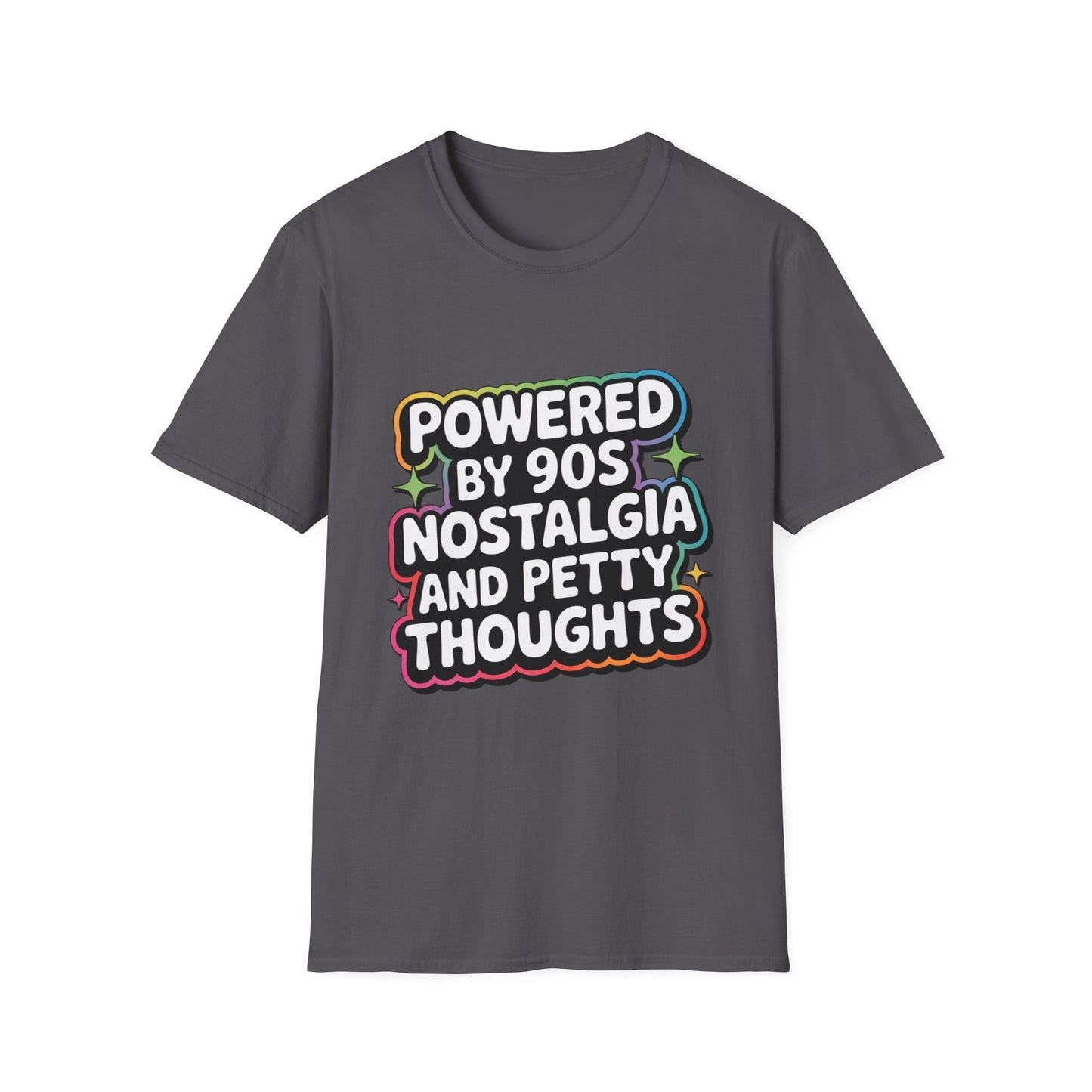 'Powered By 90s Nostalgia And Petty Thoughts' Funny Tee