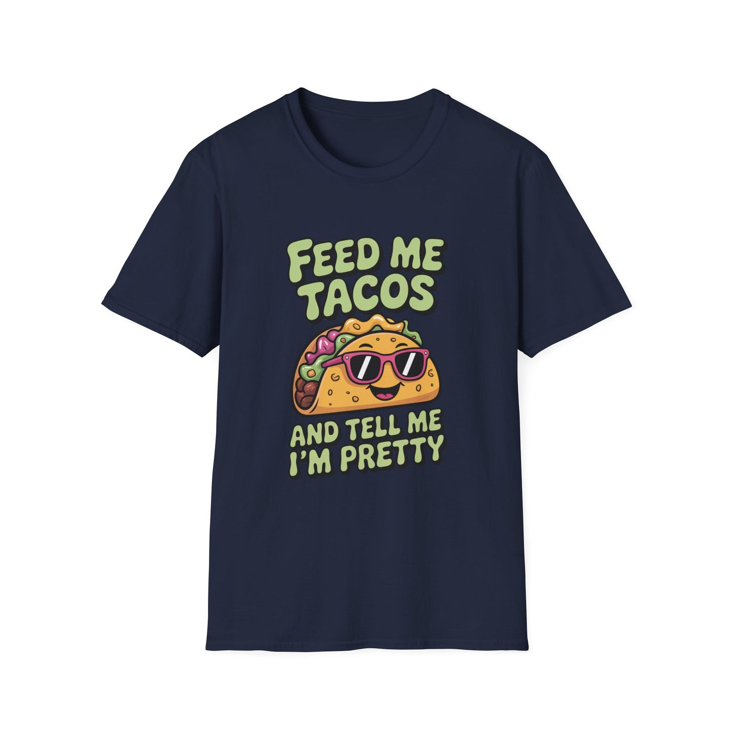 Taco & Compliments Tee – Extra Cheese, Extra Validation