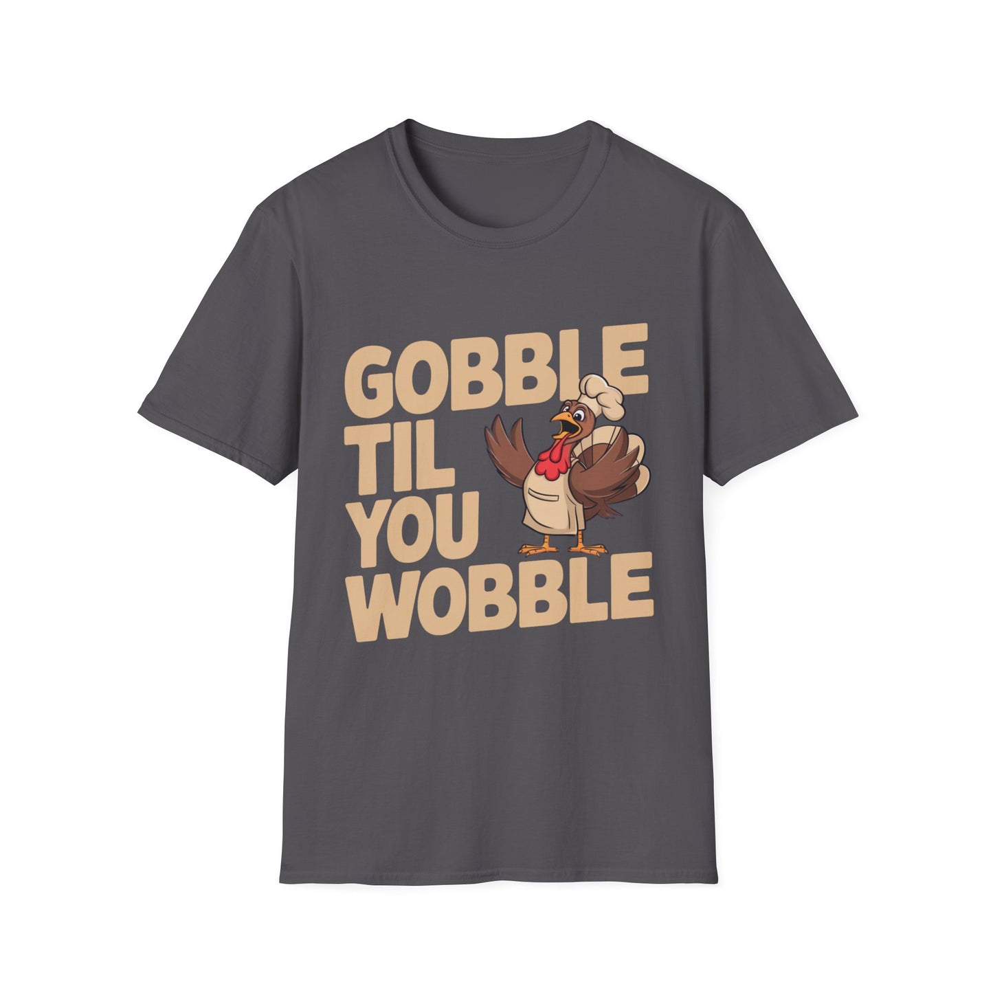 Gobble Til You Wobble – Chef Turkey Edition Short Sleeve Tee