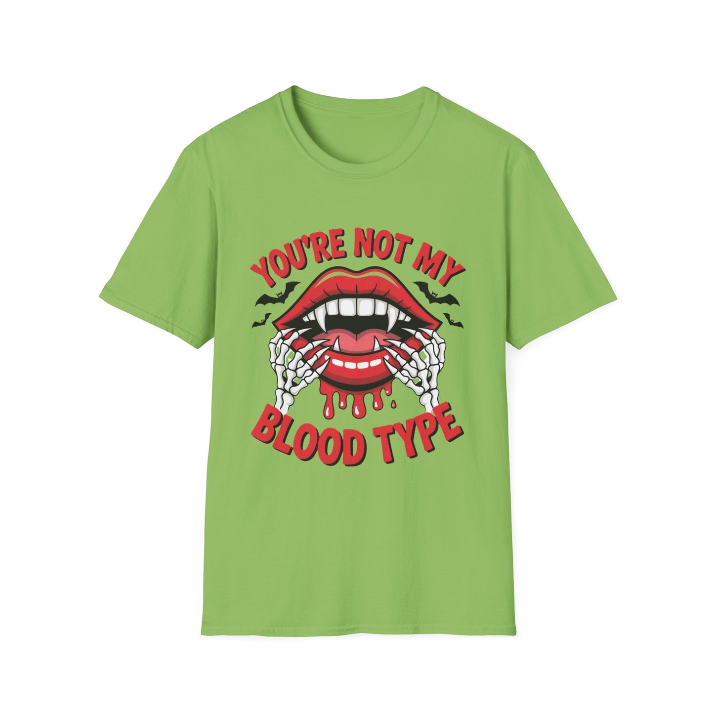 YOU’RE NOT MY BLOOD TYPE – Vampire Sass Tee