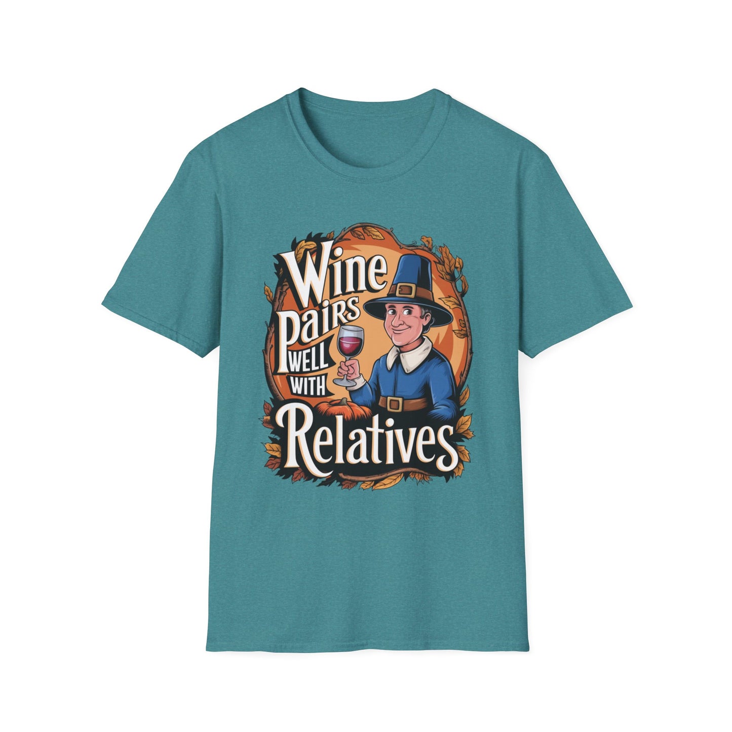 Wine Pairs Well With Relatives – Pilgrim Pour Edition Short Sleeve Tee