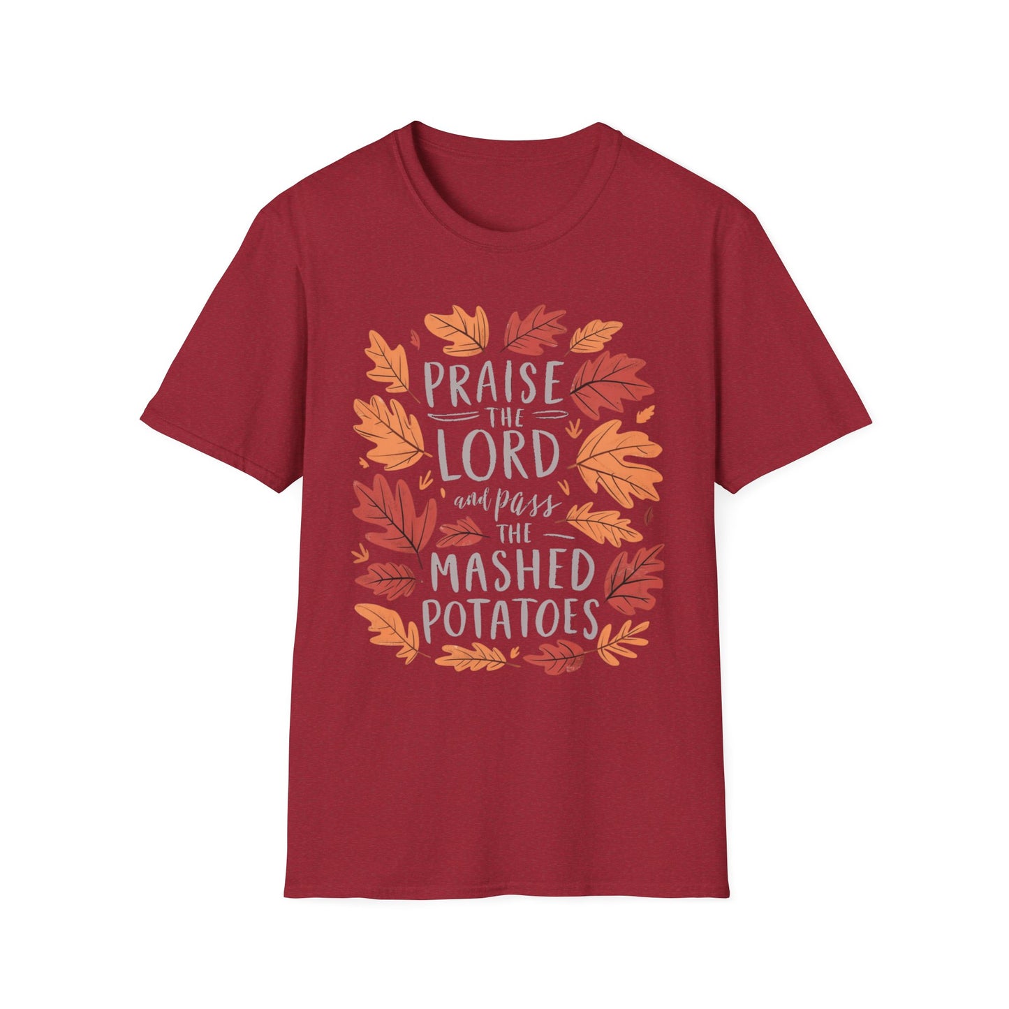 Praise the Lord and Pass the Mashed Potatoes – Faith & Feast Edition Short Sleeve Tee