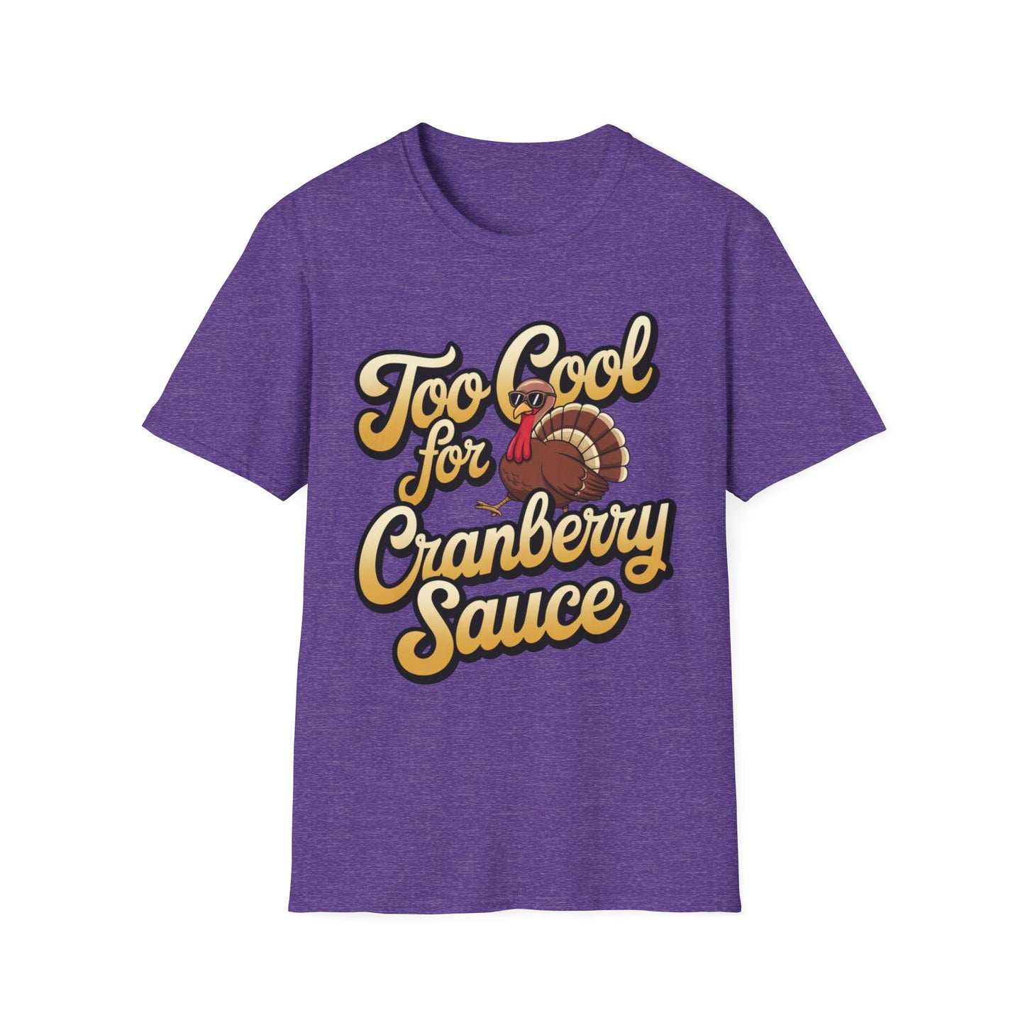 Too Cool for Cranberry Sauce – Sunglass Turkey Edition Short Sleeve Tee