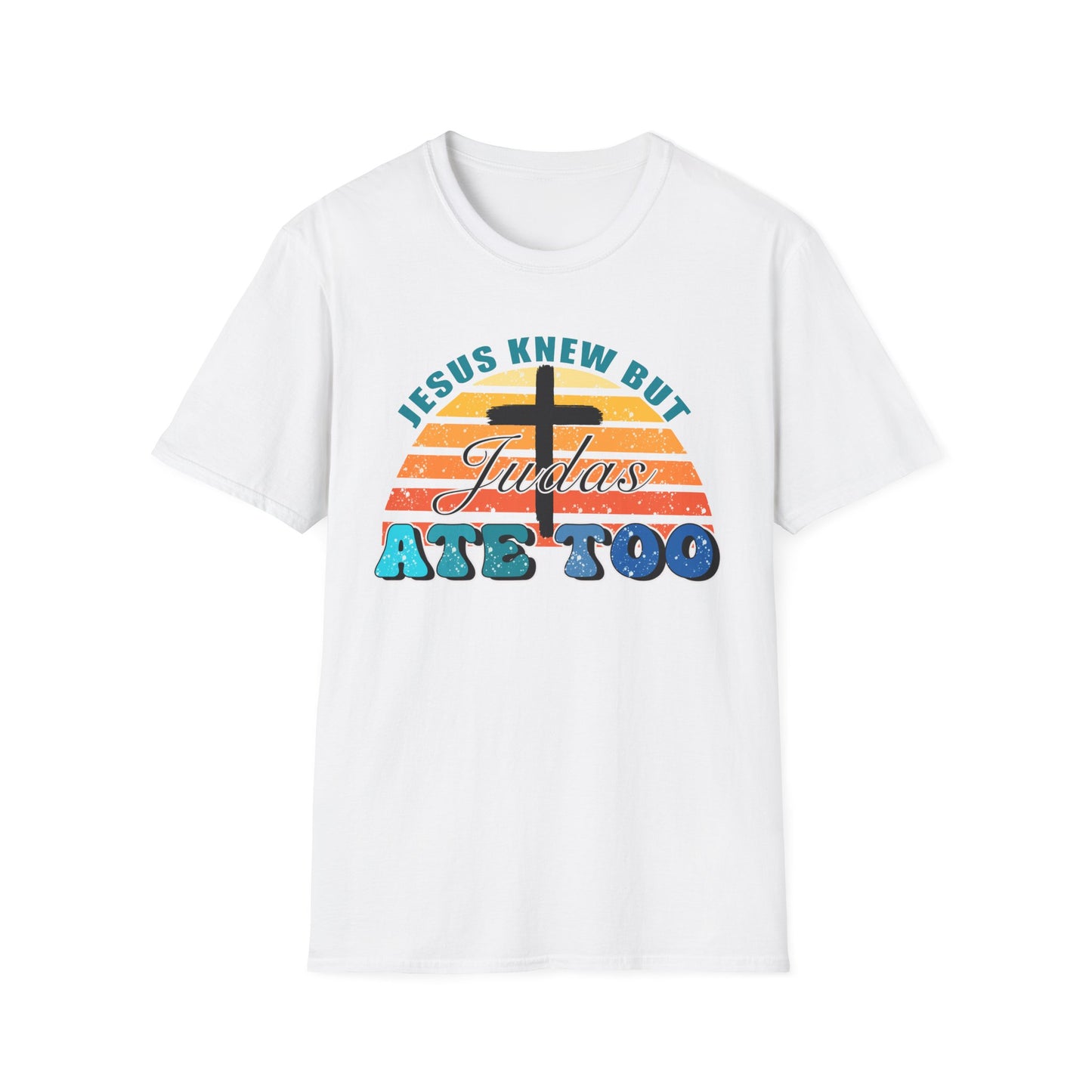 Jesus Knew But Judas Ate Too Tee – Grace at the Table Edition