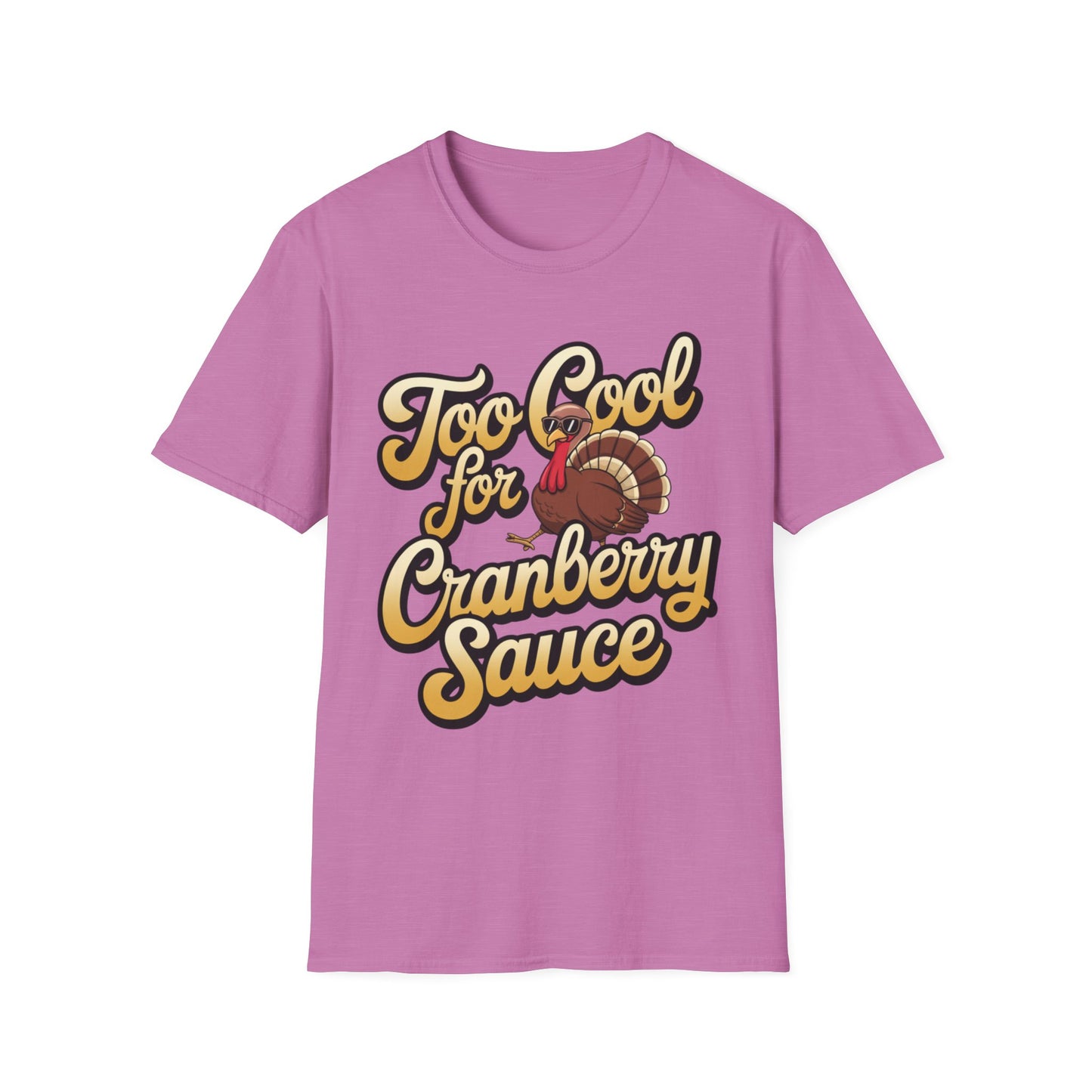 Too Cool for Cranberry Sauce – Sunglass Turkey Edition Short Sleeve Tee