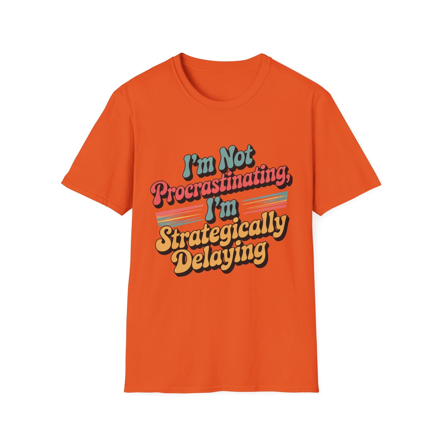 Strategically Delaying Tee – Procrastination, Rebranded
