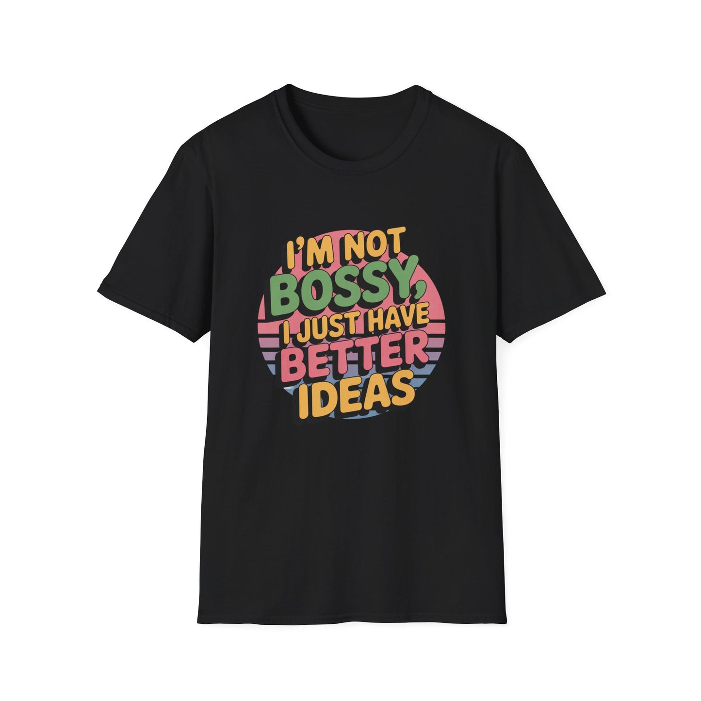 Not Bossy Tee – Just Brilliant, Thanks