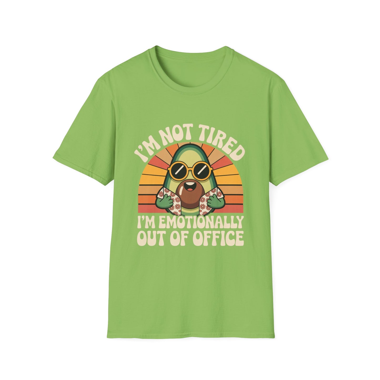 Emotionally Out of Office Tee – Avocado Vibes, Zero Replies