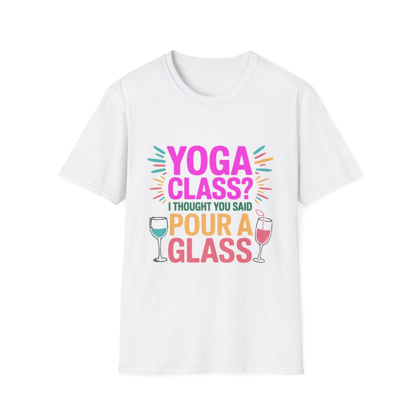 Pour a Glass Tee – Flexibility Optional, Fun Required