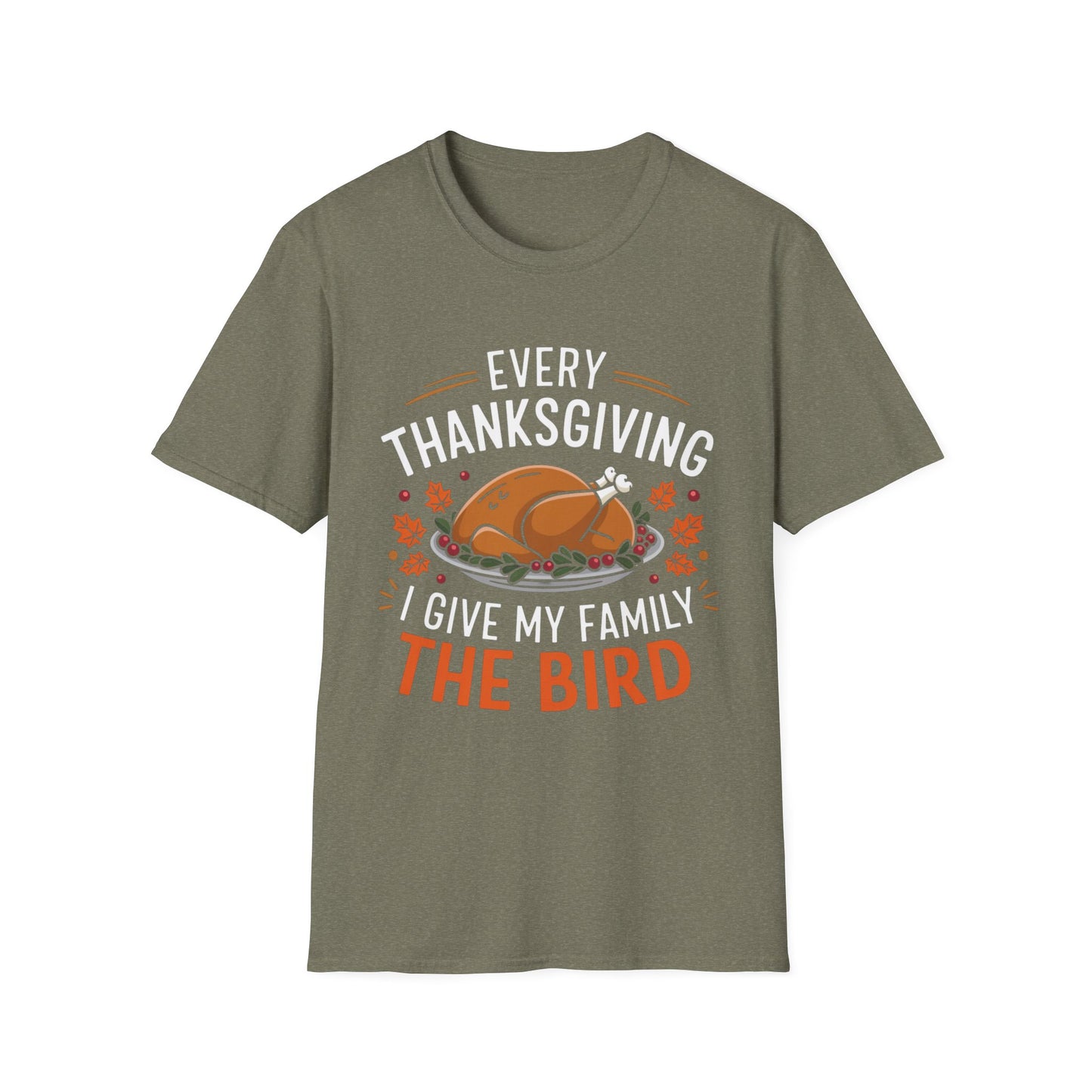 Every Thanksgiving I Give My Family the Bird – Roast & Reveal Short Sleeve Tee