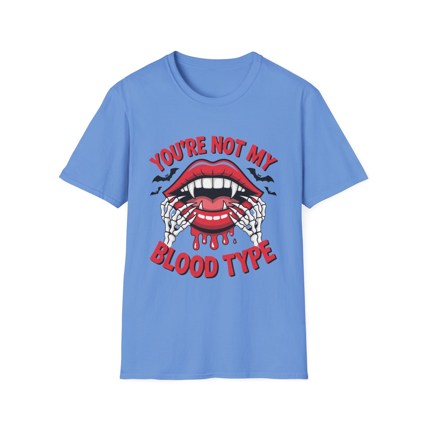 YOU’RE NOT MY BLOOD TYPE – Vampire Sass Tee