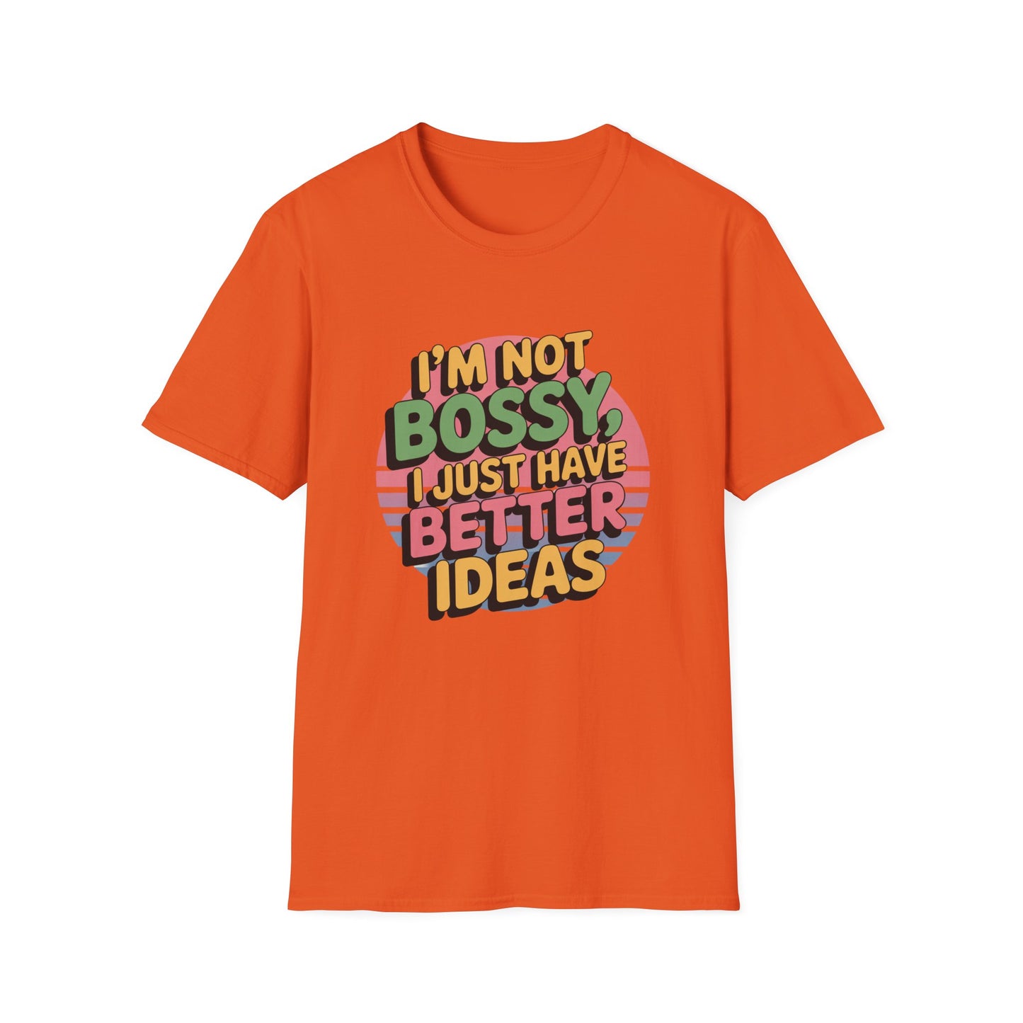 Not Bossy Tee – Just Brilliant, Thanks