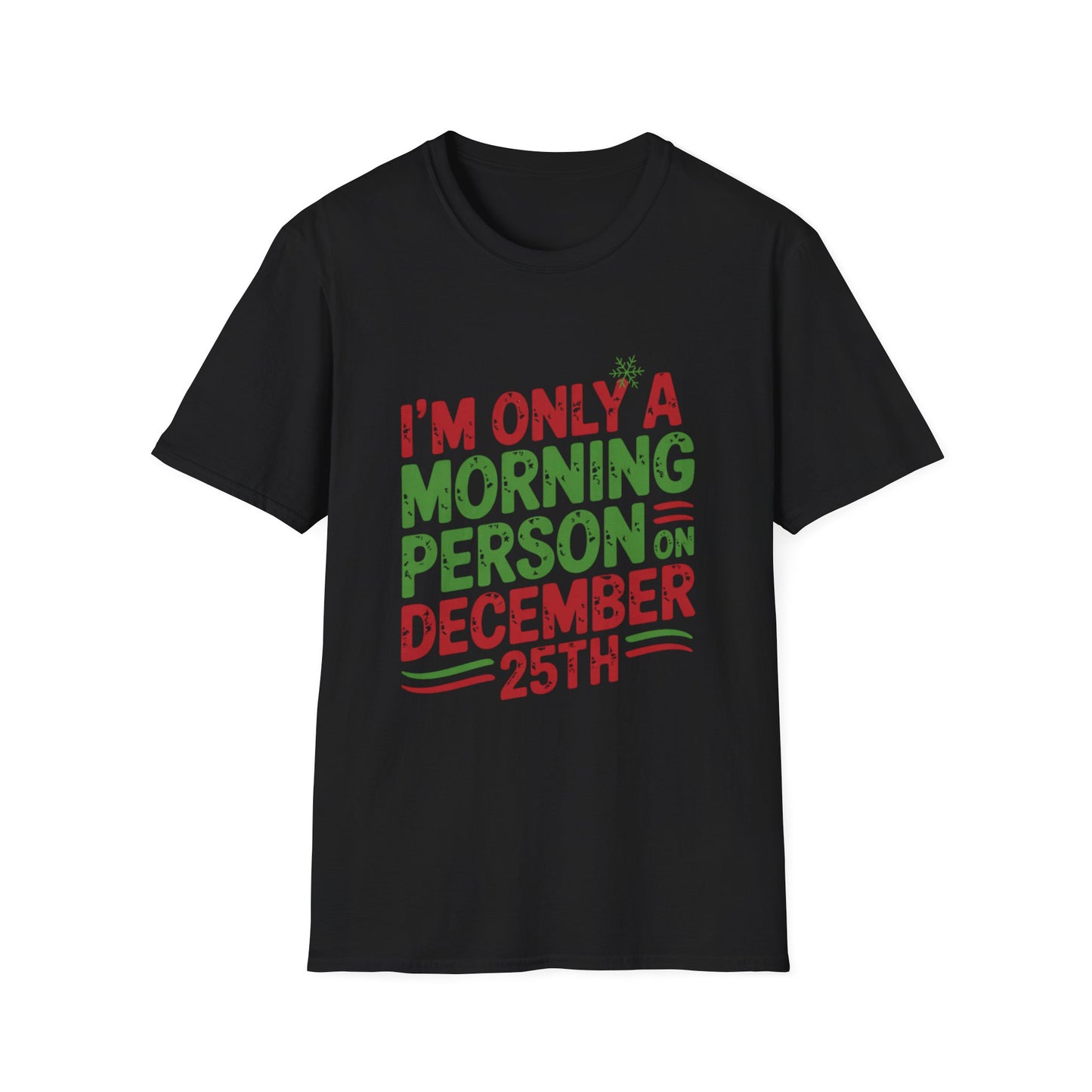 December 25th Morning Tee – Powered by Presents & Peppermint