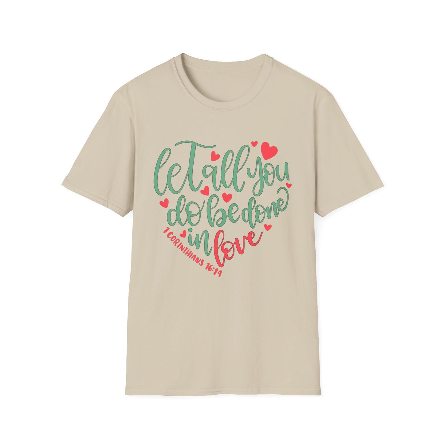 Done in Love Tee – 1 Corinthians 16:14 Heart Edition