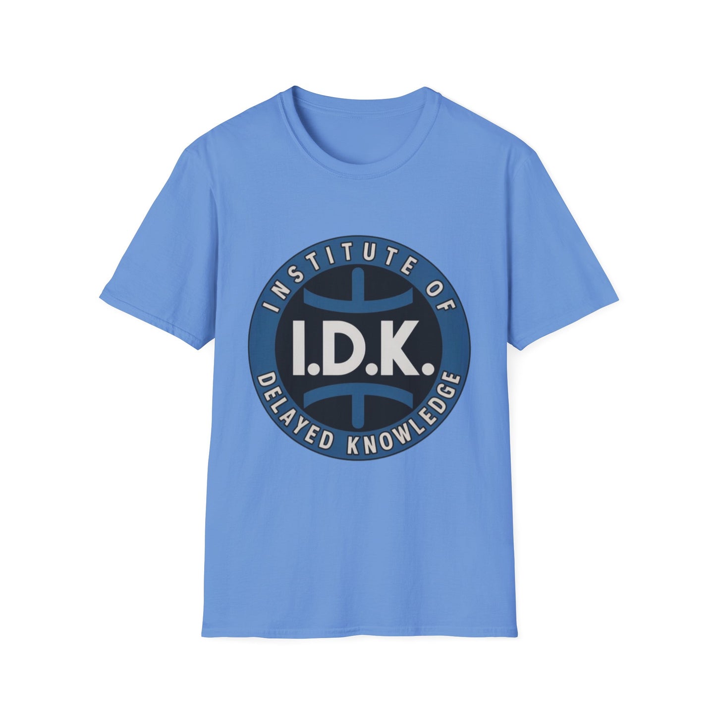 I.D.K. – Institute of Delayed Knowledge Tee