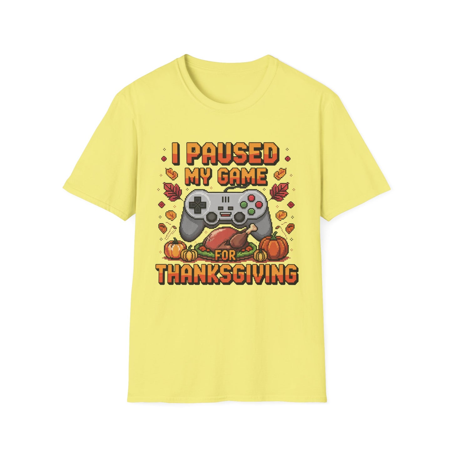 I Paused My Game for Thanksgiving – Pixel Feast Edition Short Sleeve Tee