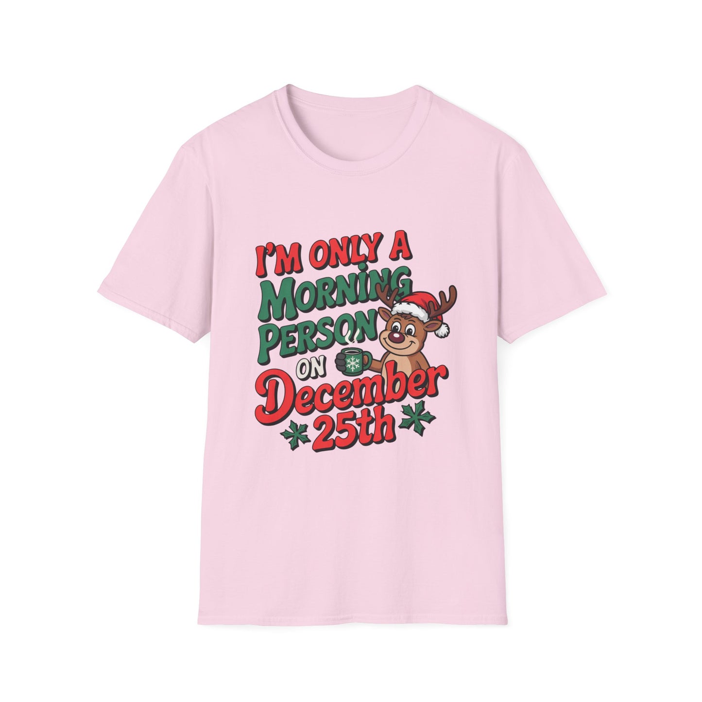Reindeer December 25th Morning Tee – Powered by Presents & Peppermint