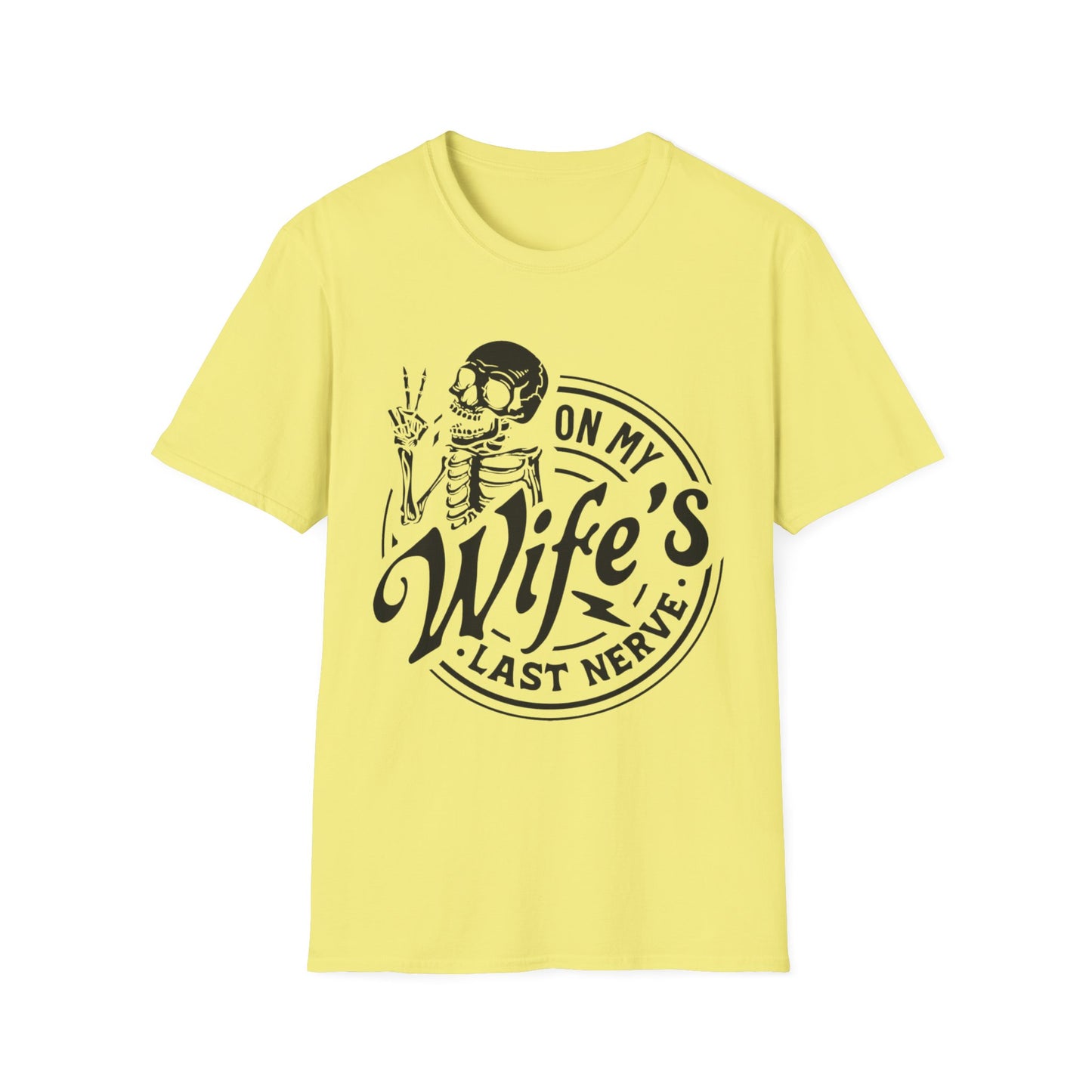 On My Wifes Last Nerve Graphic Tee