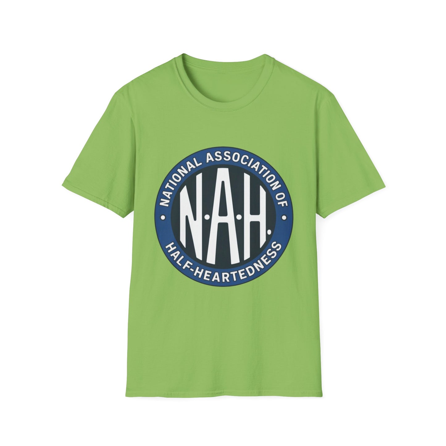 N.A.H. – National Association of Half-Heartedness Tee