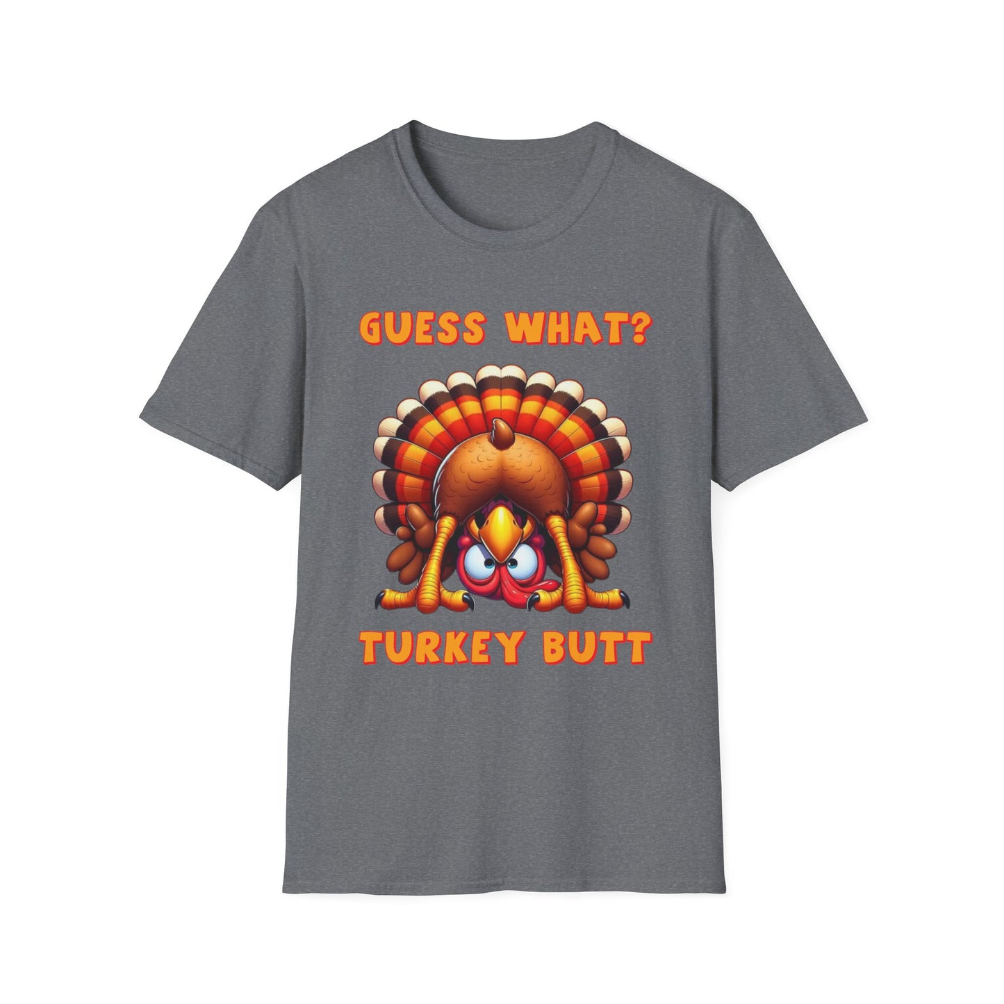 Guess What? Turkey Butt – Gobble & Giggle Edition Short Sleeve Tee