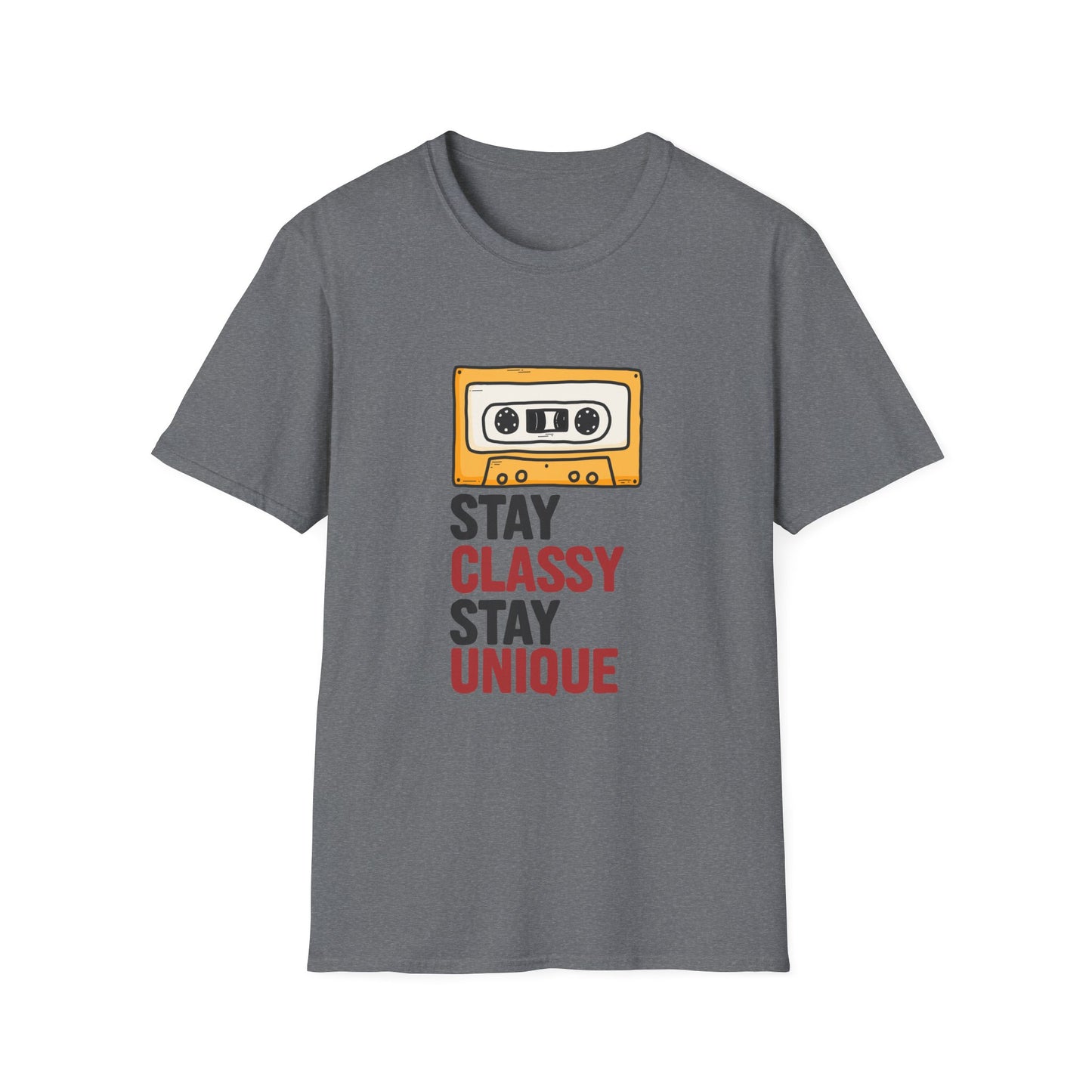 Stay Classy Stay Unique Inspirational Graphic Tee