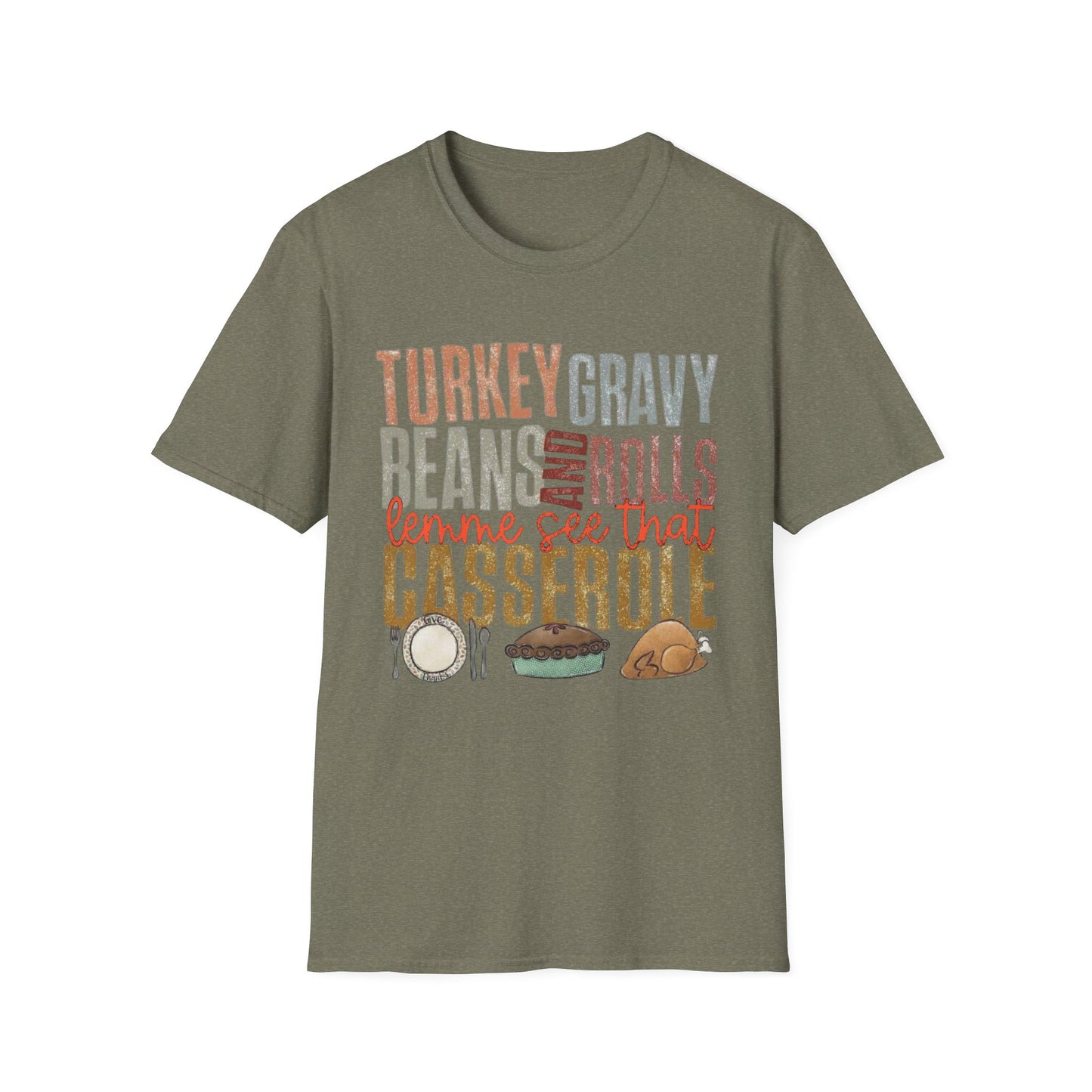 Turkey, Gravy, Beans and Rolls – Lemme See That Casserole Short Sleeve Tee