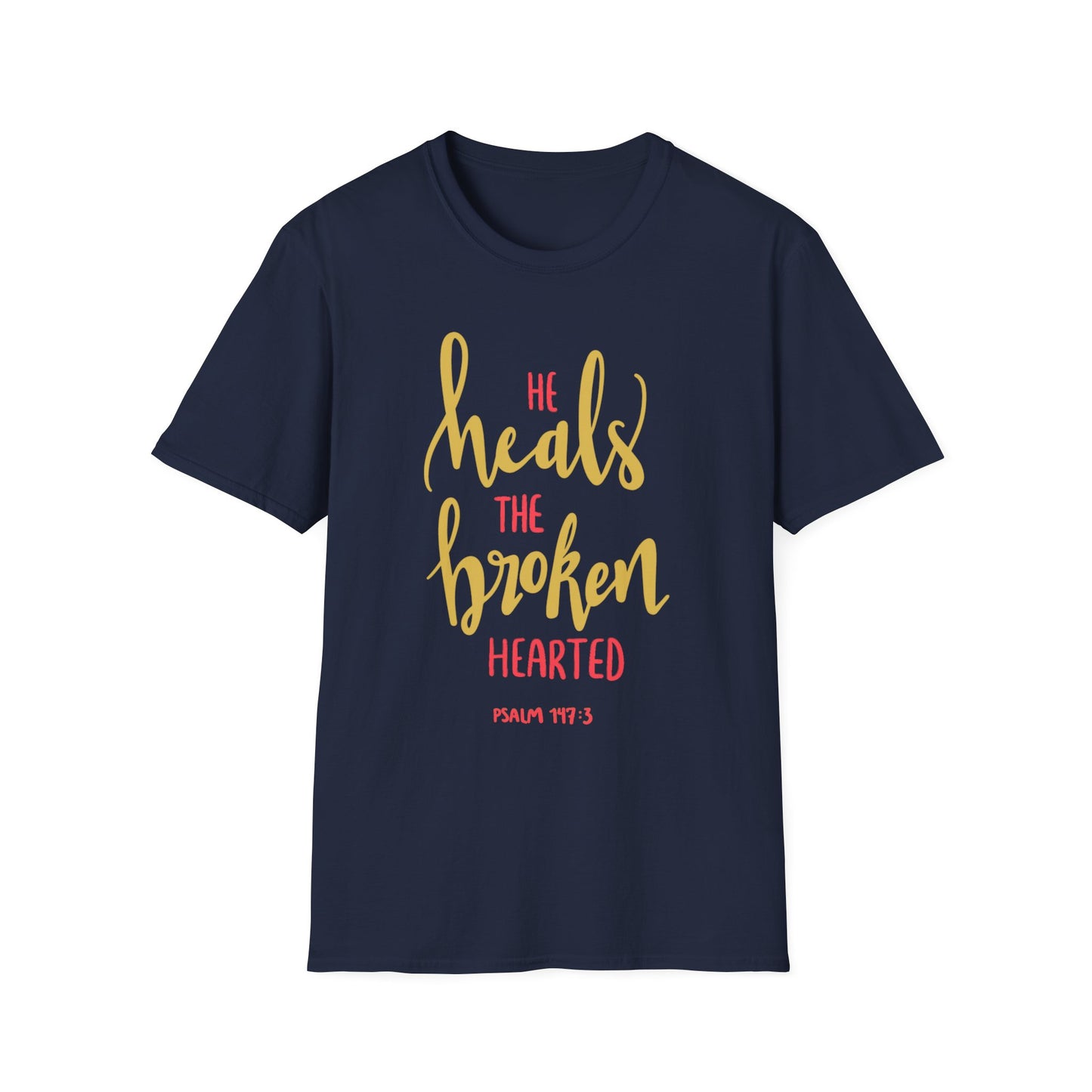 He Heals the Brokenhearted Tee – Psalm 147:3 Comfort Edition
