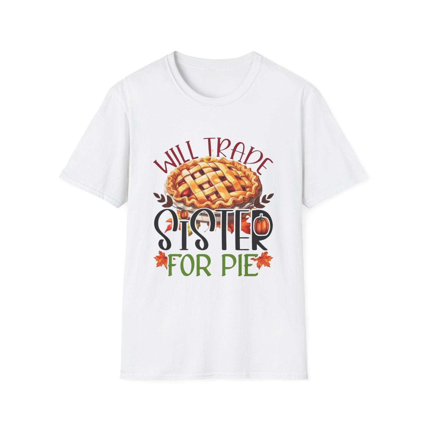 Will Trade Sister for Pie Short Sleeve Tee