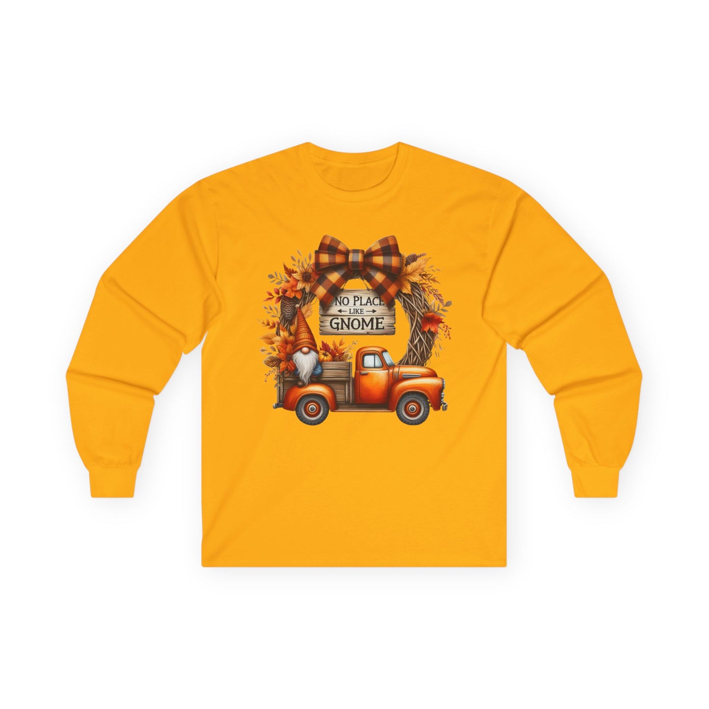 “No Place Like Gnome” Long Sleeve Tee – Autumn Pickup Edition