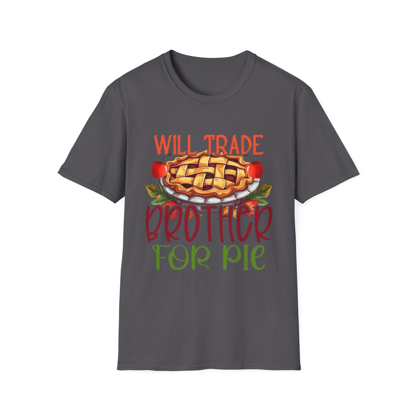 Will Trade Brother for Pie Short Sleeve Tee