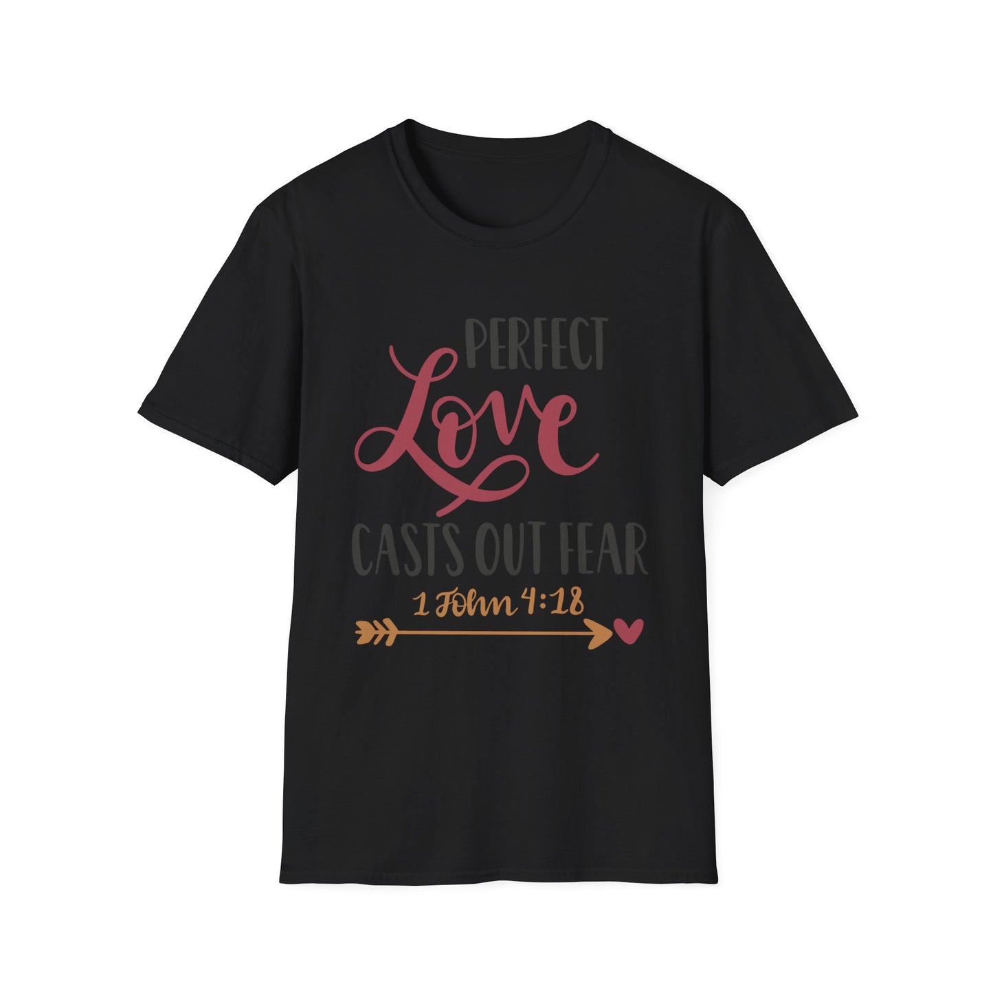 Perfect Love Casts Out Fear Tee – 1 John 4:18 Gracewear