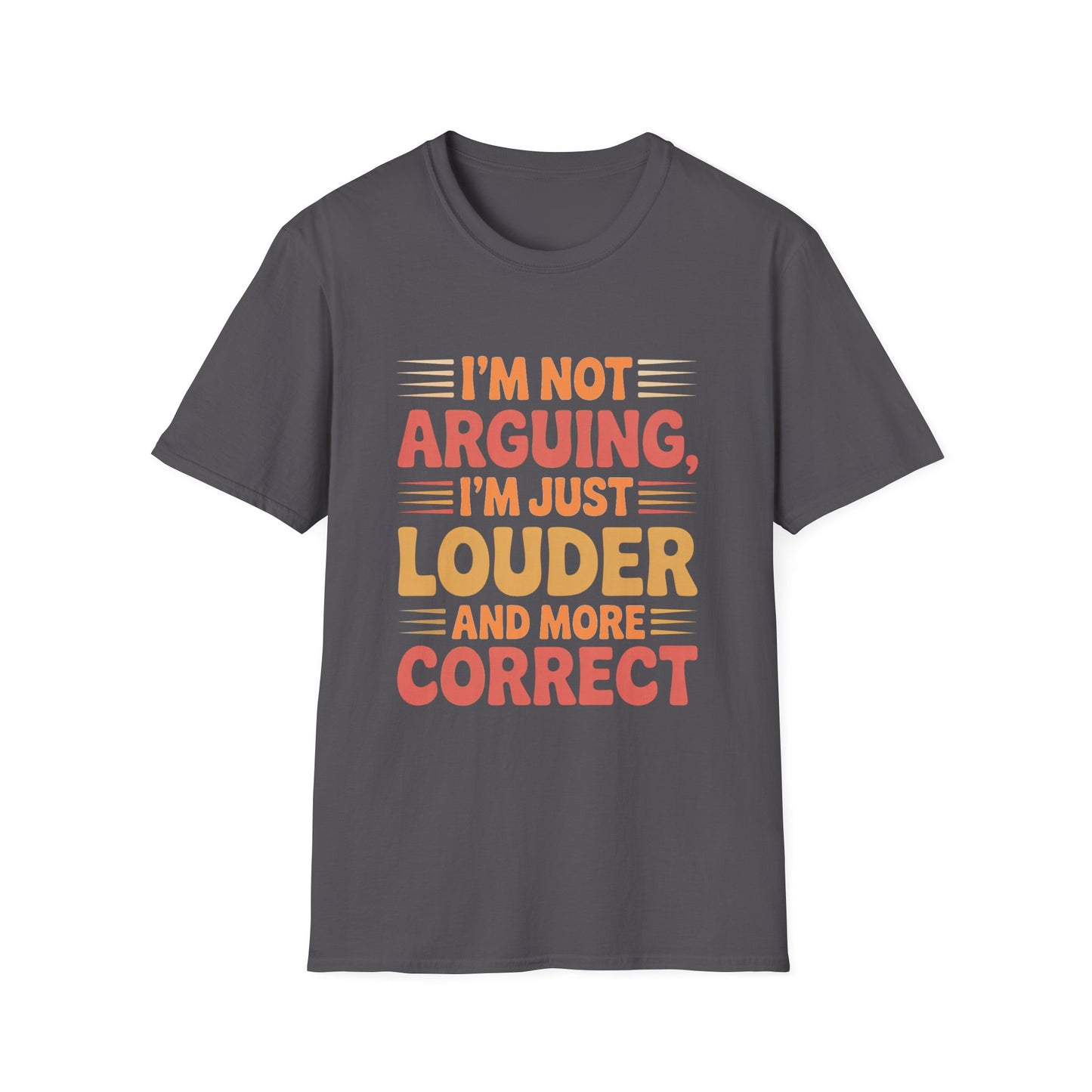 Louder & More Correct Tee – Speak Up, Stand Out, Stay Right