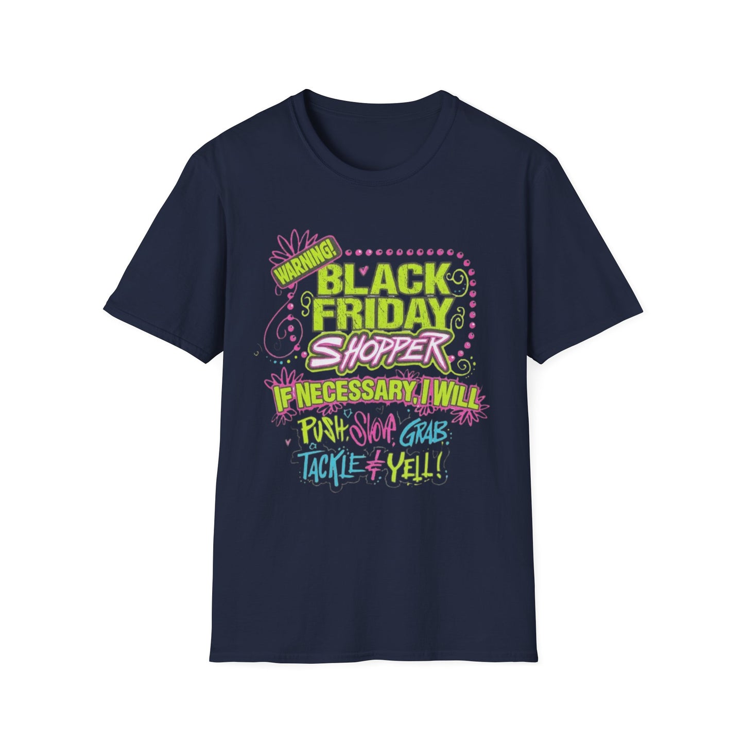 Warning: Black Friday Shopper Short Sleeve Tee