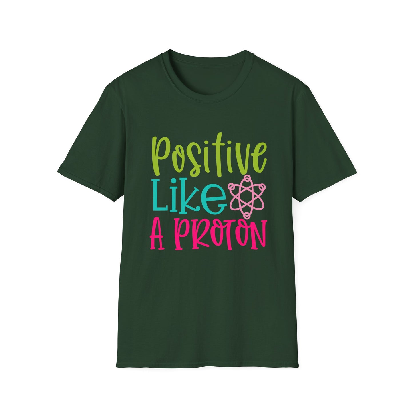 Motivational Tee: Positive Like A Proton