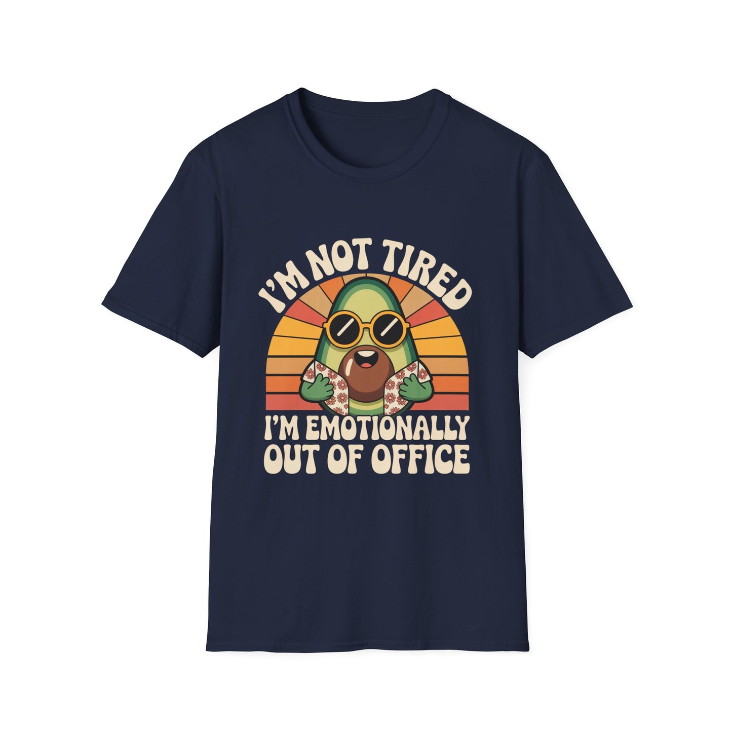 Emotionally Out of Office Tee – Avocado Vibes, Zero Replies