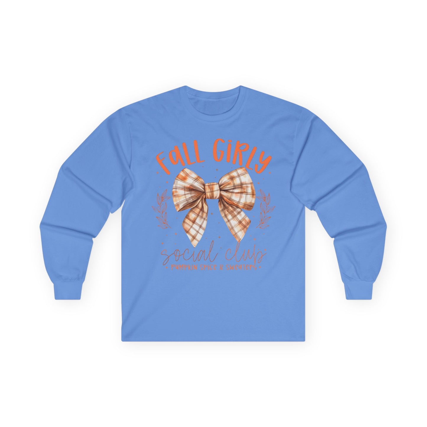 “Fall Girly Social Club” Long Sleeve Tee – Pumpkin Spice & Sweaters Edition