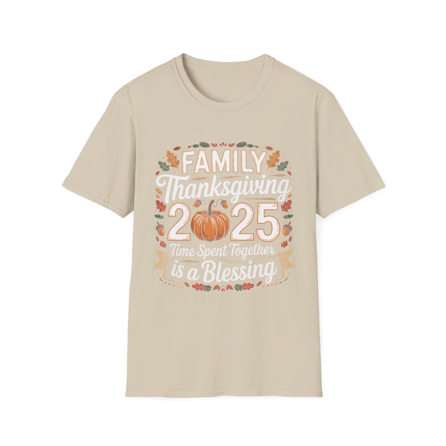 Family Thanksgiving 2025 – Time Spent Together Is a Blessing Short Sleeve Tee