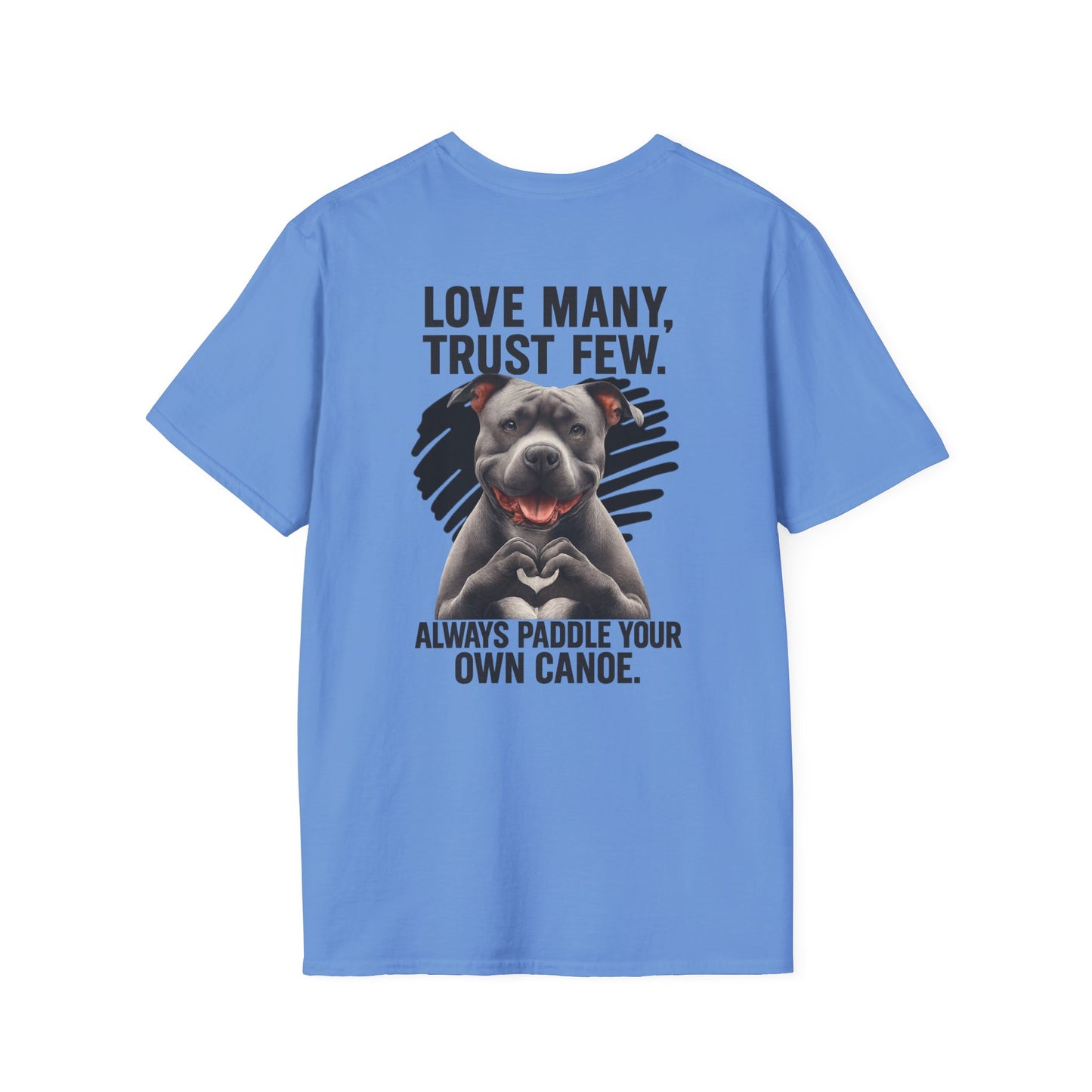 "Paddle Your Own Canoe" Pit Bull Tee-BACK PRINT