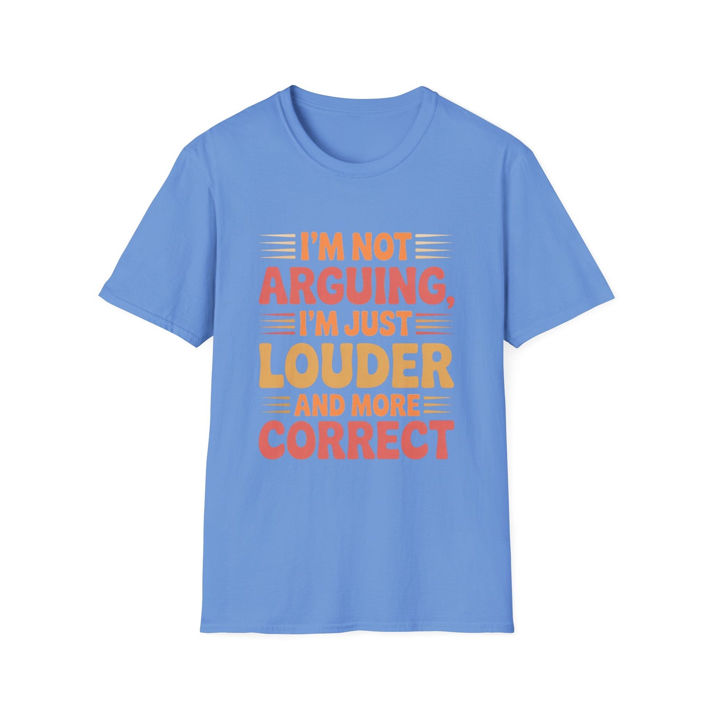 Louder & More Correct Tee – Speak Up, Stand Out, Stay Right