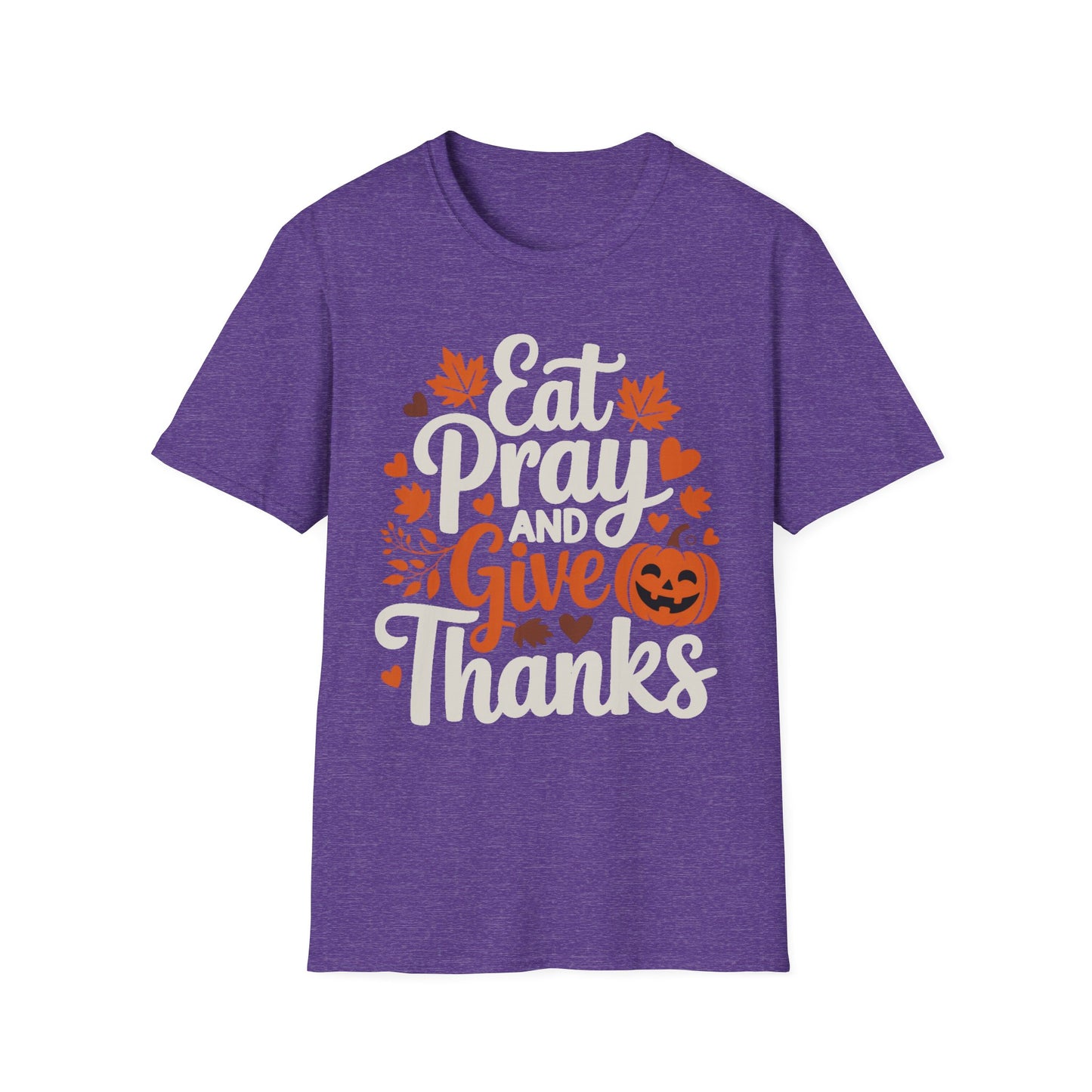 Eat, Pray, and Give Thanks – Pumpkin Praise Edition Short Sleeve Tee
