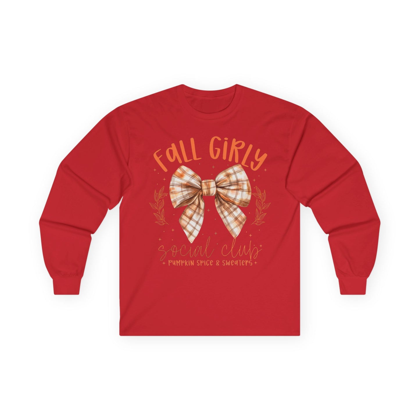 “Fall Girly Social Club” Long Sleeve Tee – Pumpkin Spice & Sweaters Edition