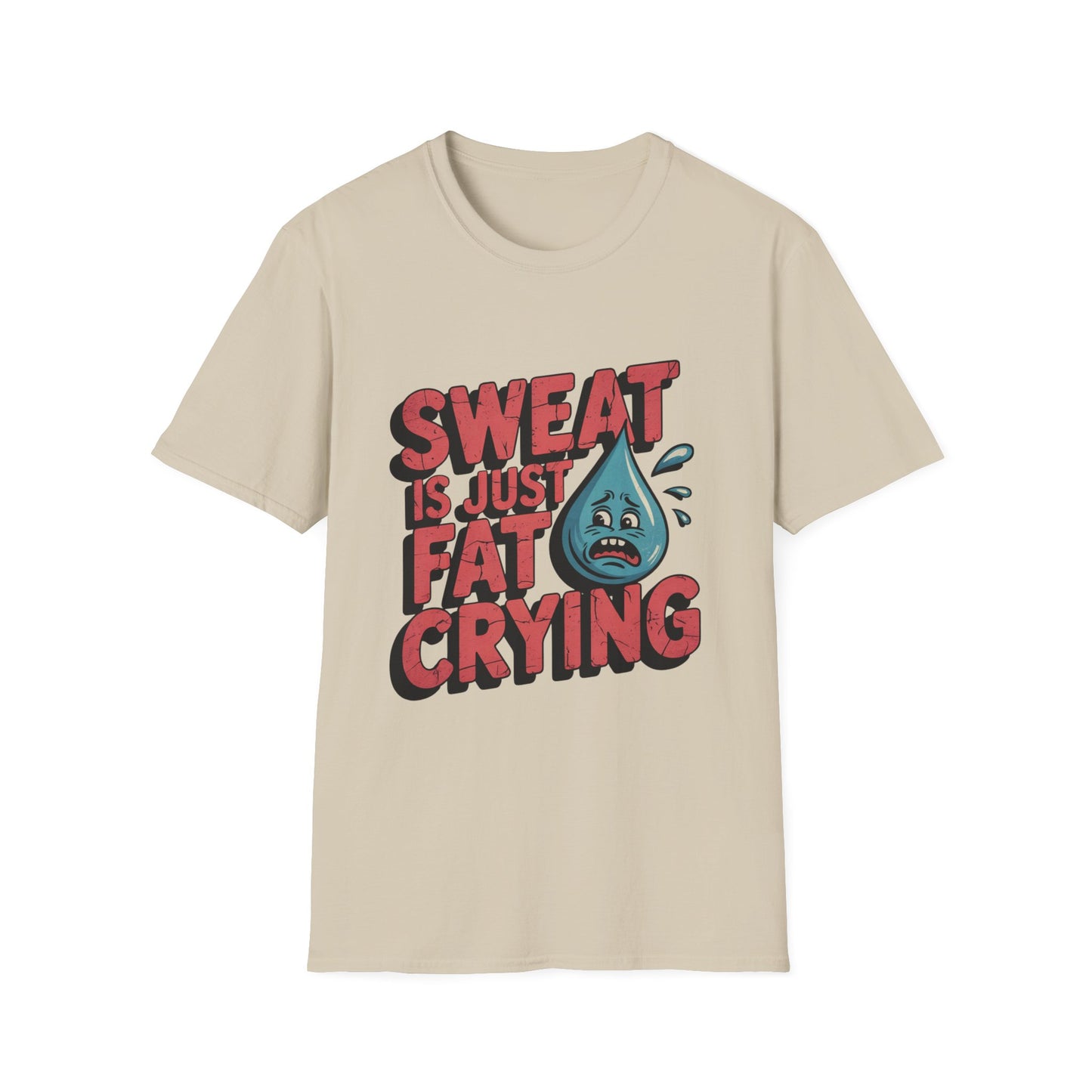 Fat Crying Tee – Train Hard, Laugh Harder