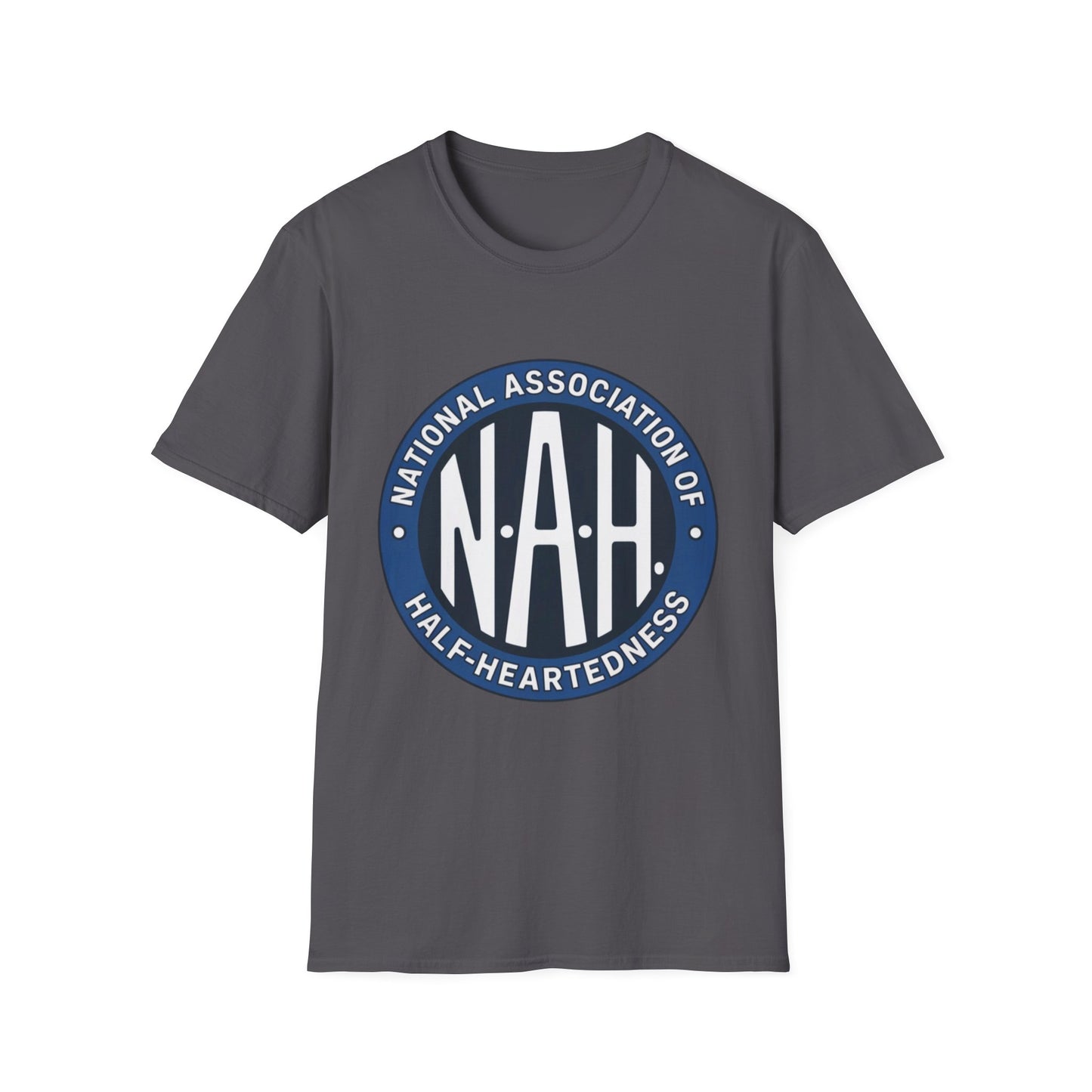 N.A.H. – National Association of Half-Heartedness Tee