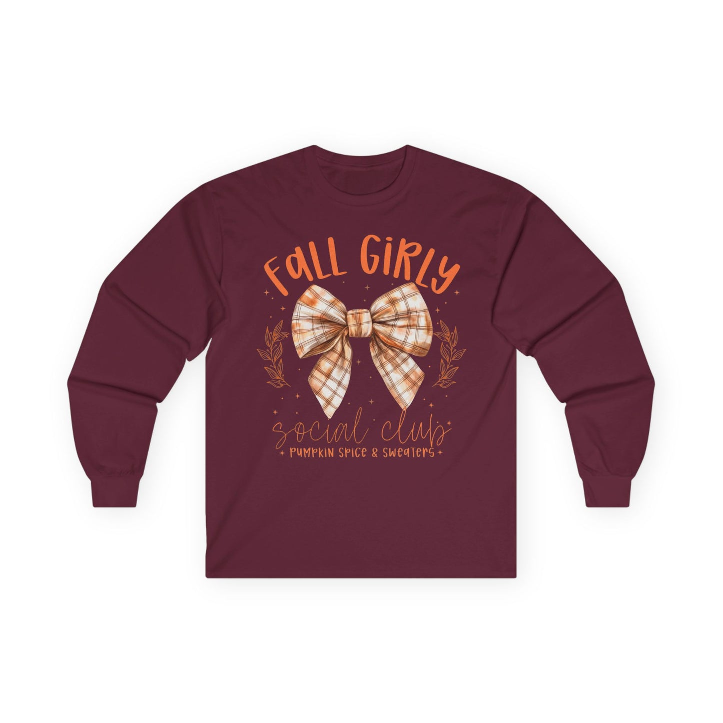 “Fall Girly Social Club” Long Sleeve Tee – Pumpkin Spice & Sweaters Edition