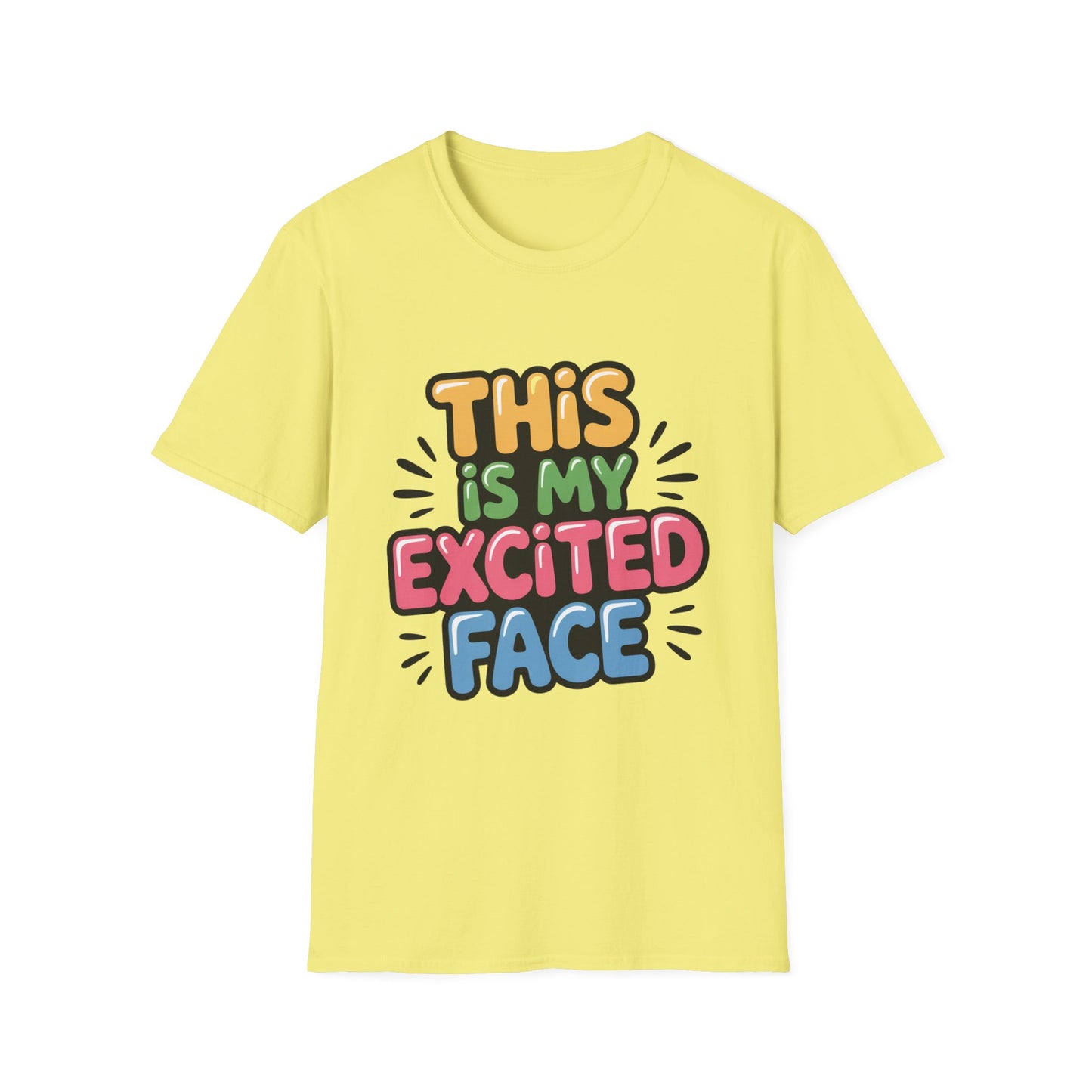 'This Is My Excited Face' Funny Tee