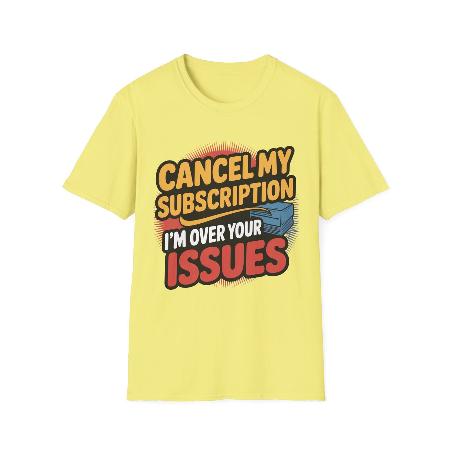 Unsubscribe Tee – Drama-Free, Boldly Branded